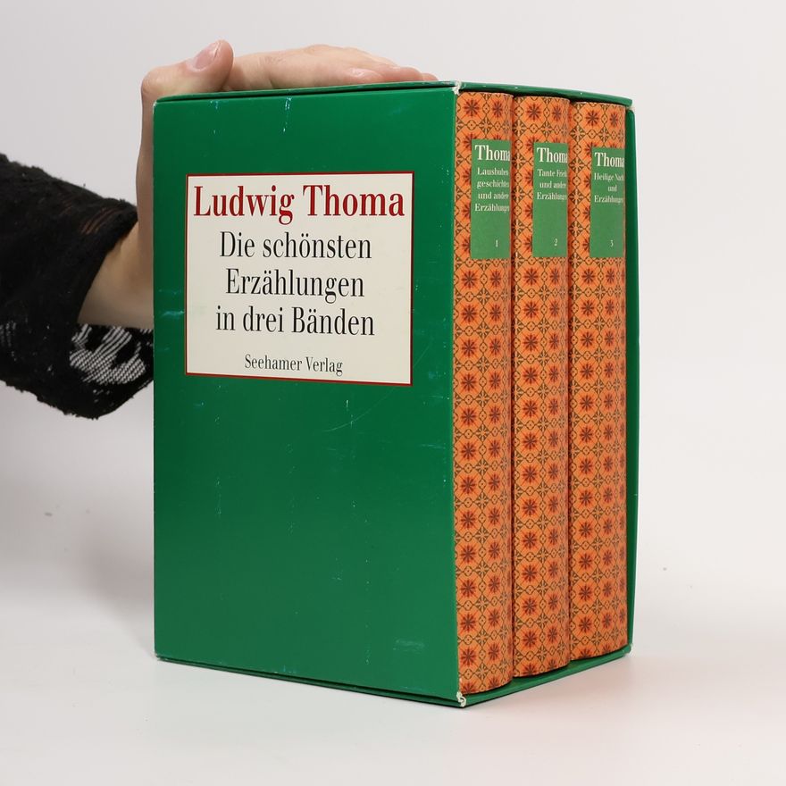Ludwig Thoma Die schönsten Erzählungen in drei Bänden