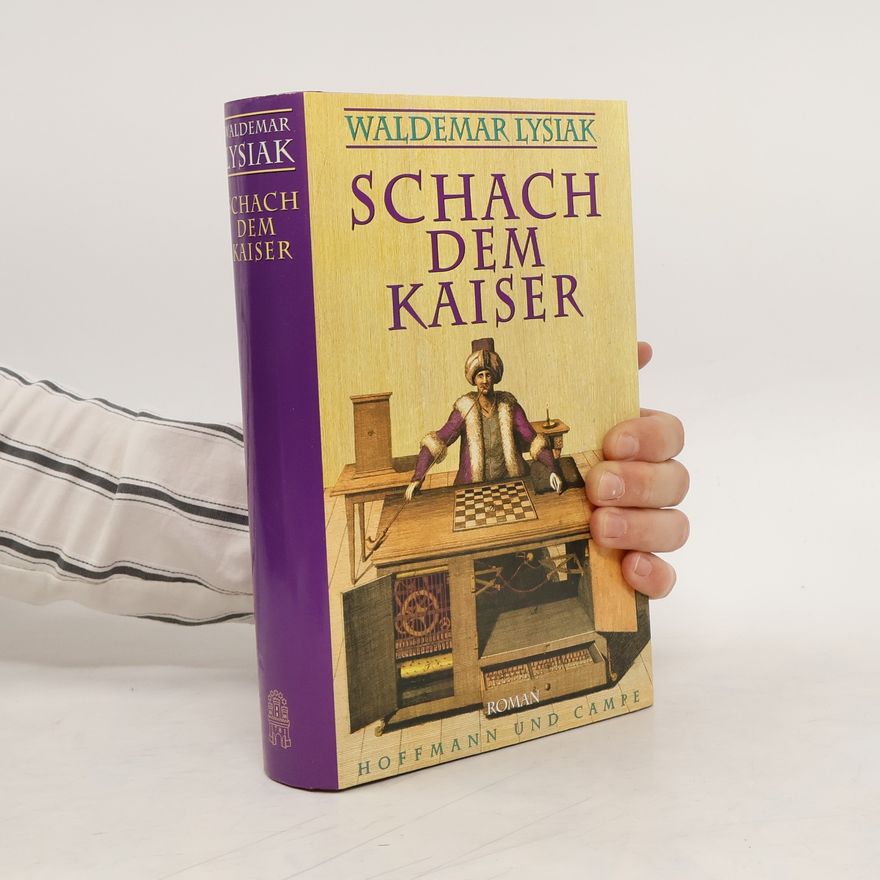 Waldemar Łysiak Schach dem Kaiser