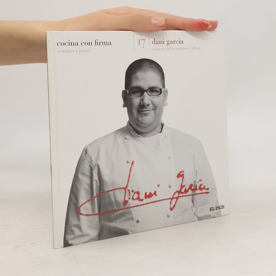 Dani García Dani García, cocinero del restaurante Calima