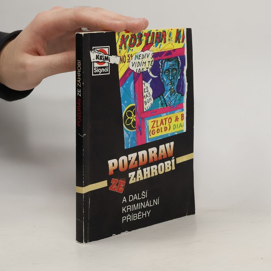 Autorenkollektiv Pozdrav ze záhrobí a další kriminální příběhy