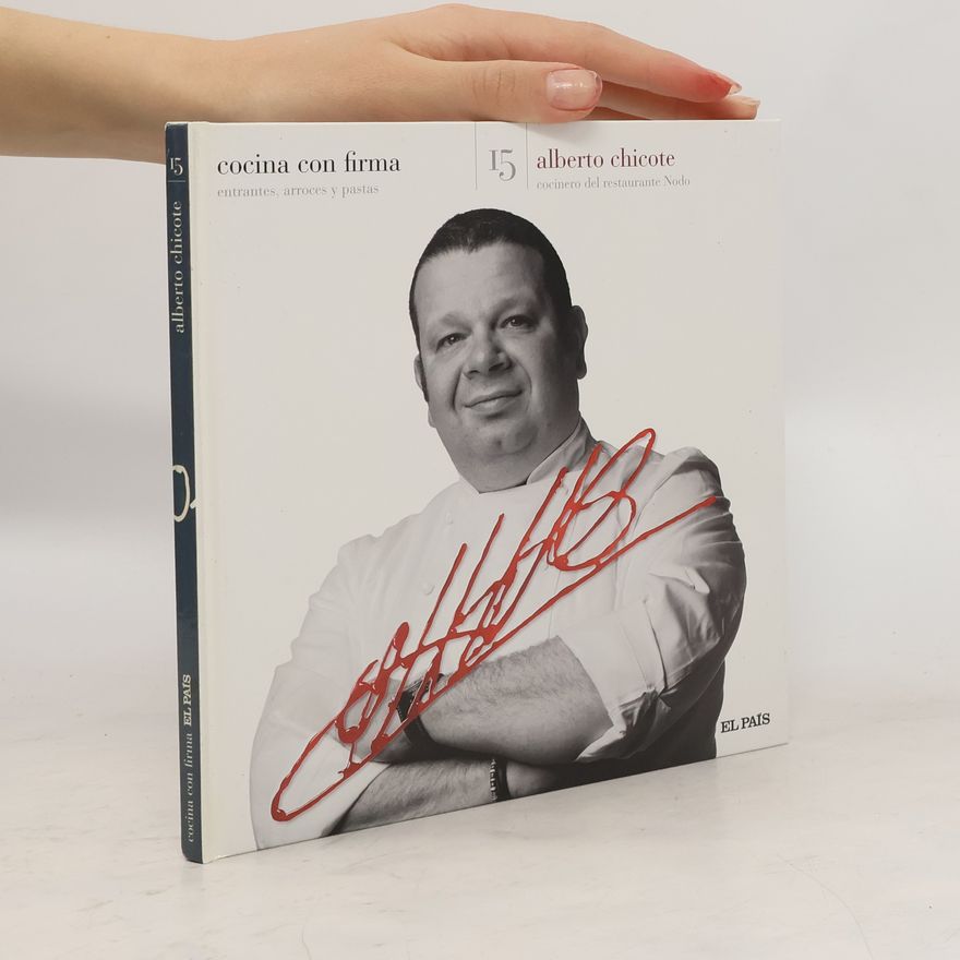 Alberto Chicote Cocina con Firma. Tomo 15. Alberto Chicote 1