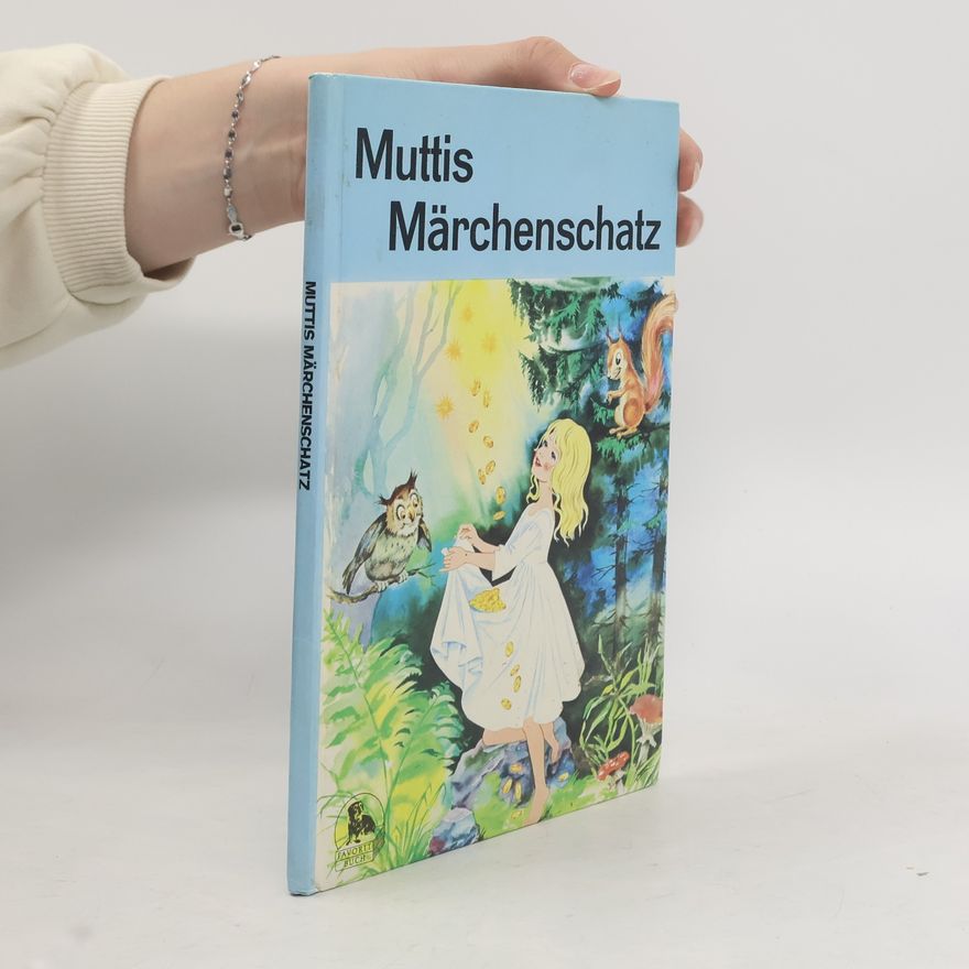 Erika Durban Muttis Märchenschatz
