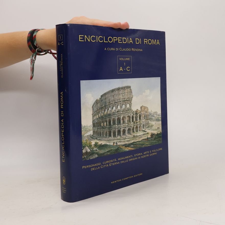 Claudio Rendina Enciclopedia di Roma