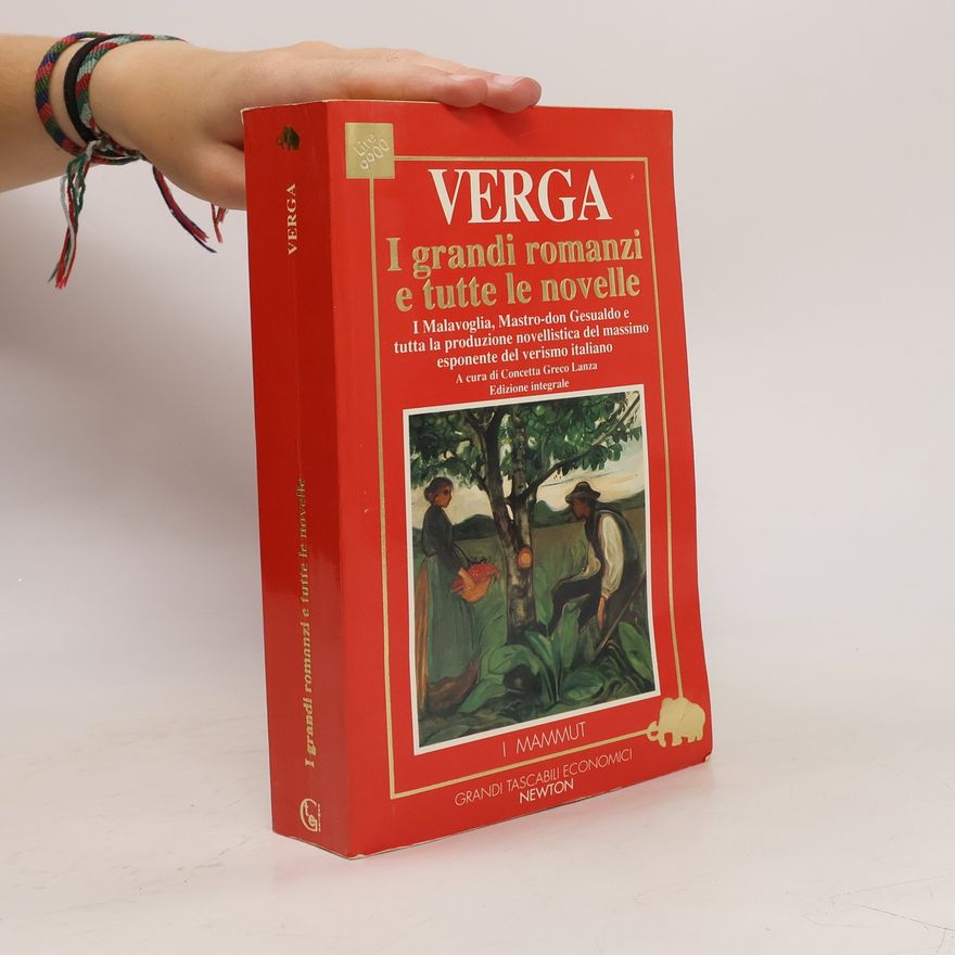 Giovanni Verga I grandi romanzi e tutte le novelle