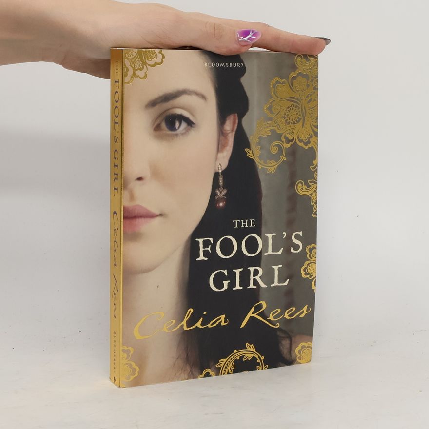 Celia Rees The Fool's Girl
