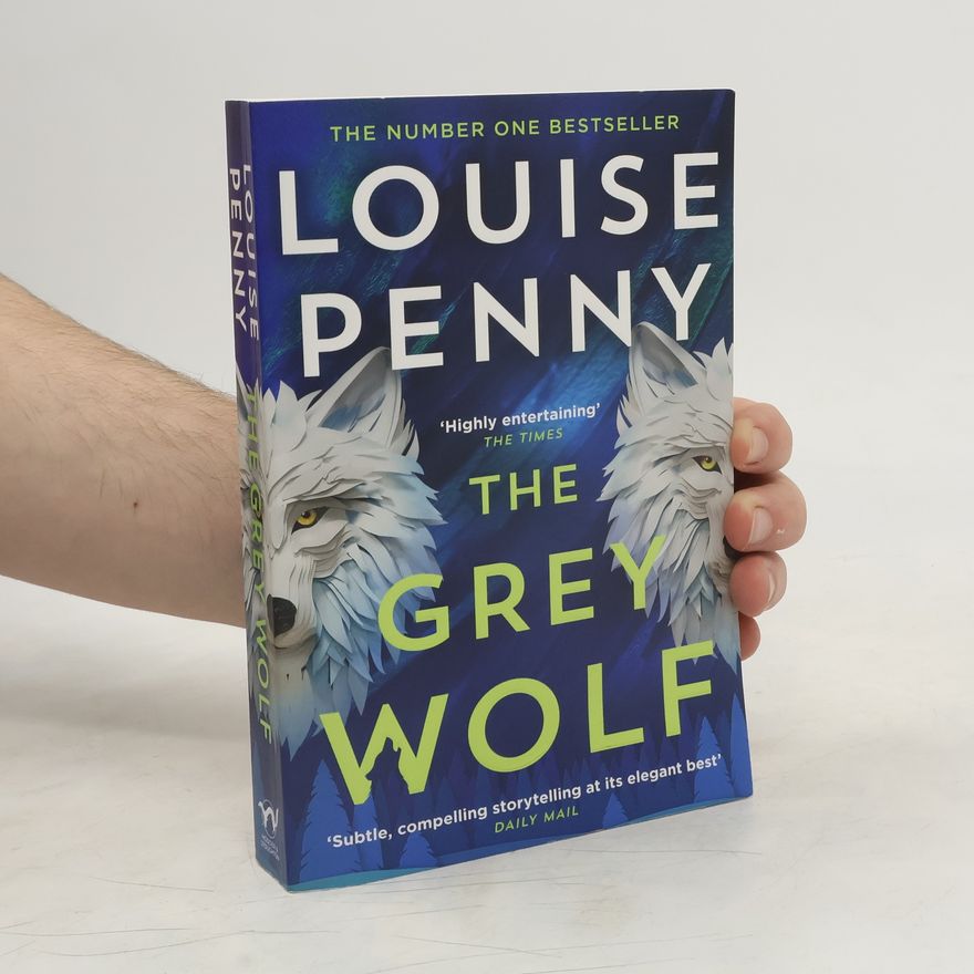 Louise Penny The Grey Wolf