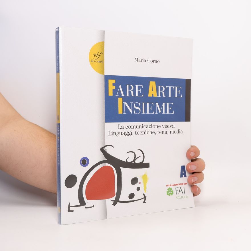 Maria Corno Fare arte insieme A
