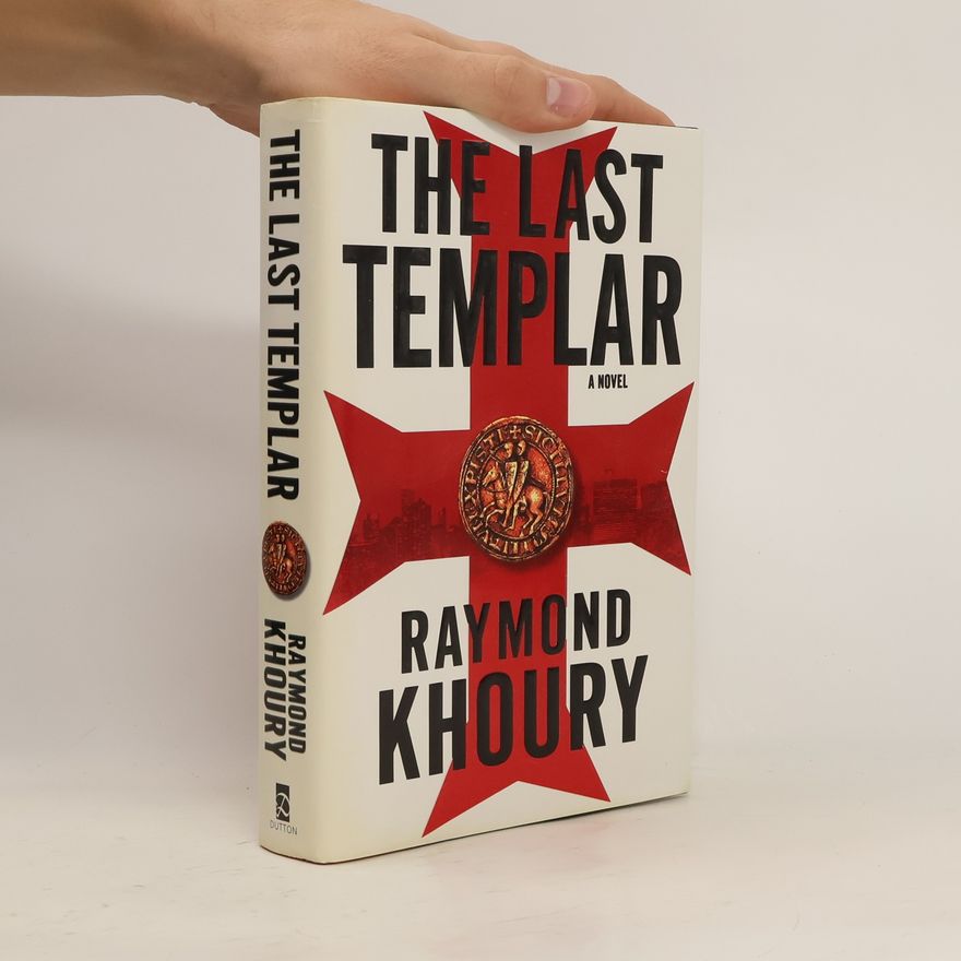 Raymond Khoury The Last Templar