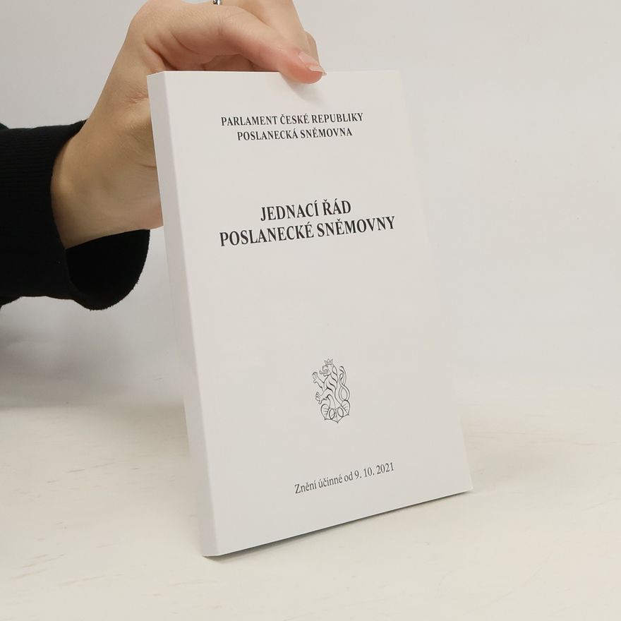Various authors Jednací řád Poslanecké směmovny