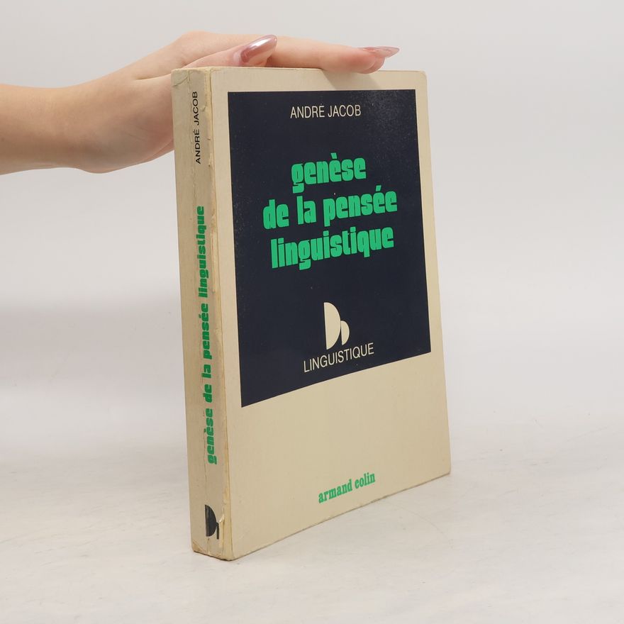 André Jacob Genèse de la pensée linguistique