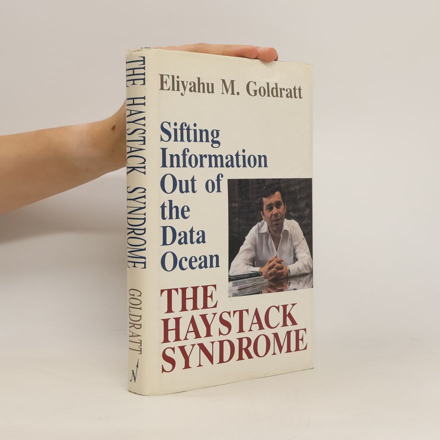 Eliyahu M. Goldratt The Haystack Syndrome