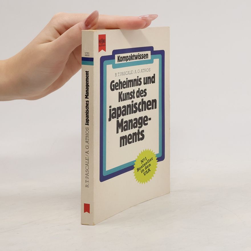 Richard Pascale Geheimnis und Kunst des japanischen Managements