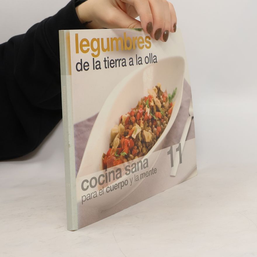 Autorenkollektiv Legumbres de la tierra a la olla