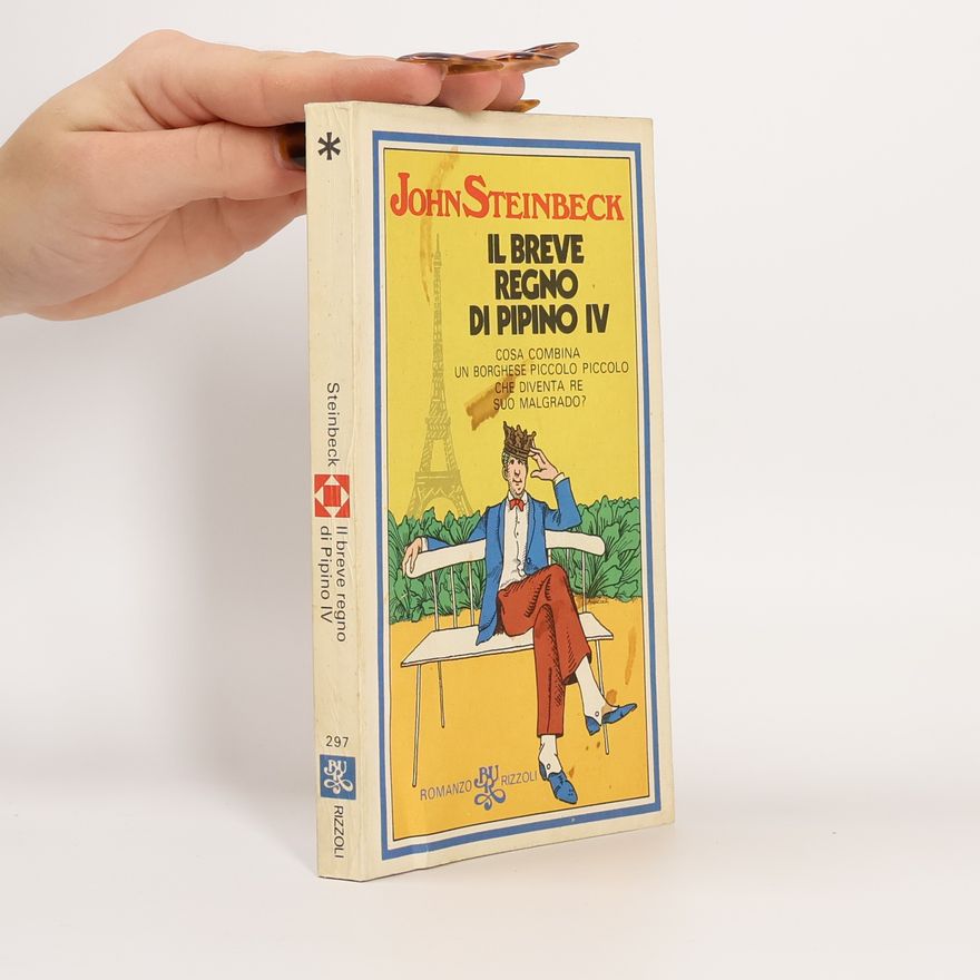 John Steinbeck Il breve regno di Pipino IV