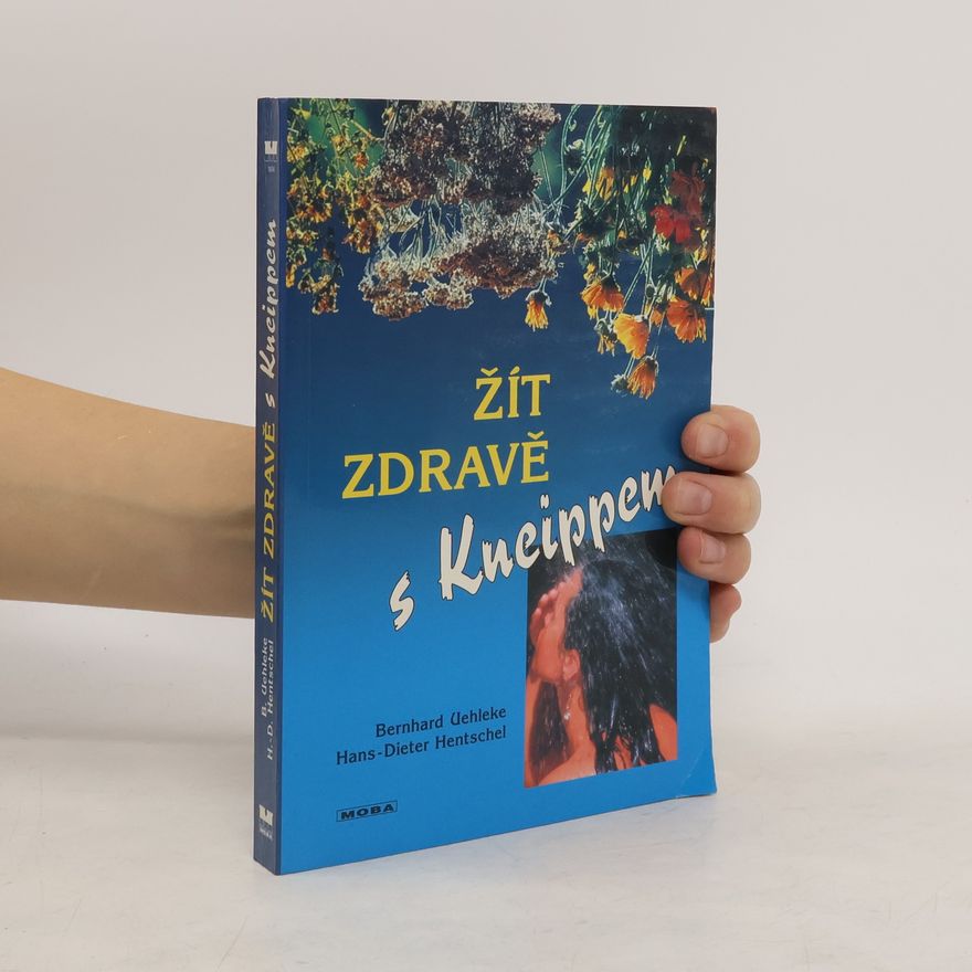 Hans Dietrich Hentschel Žít zdravě s Kneippem