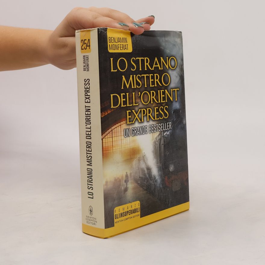 Benjamin Monferat Lo strano mistero dell' Orient Express