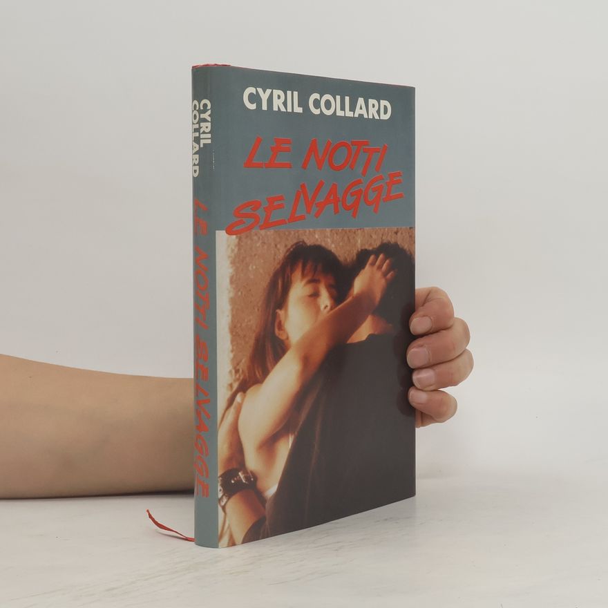 Cyril Collard Le notti selvagge