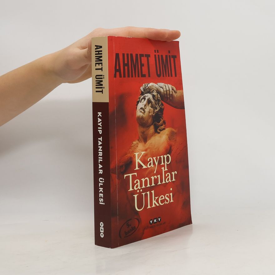 Ahmet Ümit Kayip Tanrilar Ülkesi