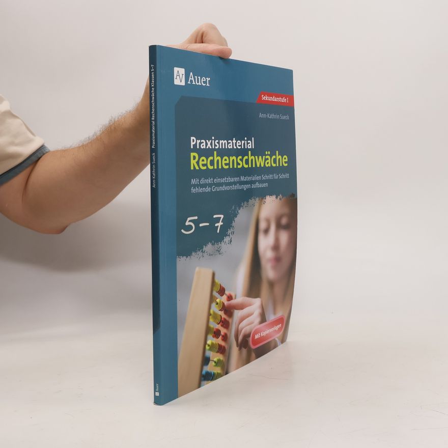 Ann Kathrin Sueck Praxismaterial Rechenschwäche Klassen 5-7