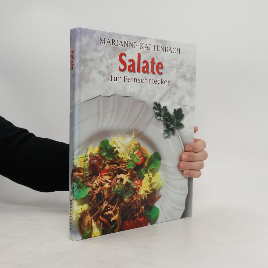 Marianne Kaltenbach Salate für Feinschmecker
