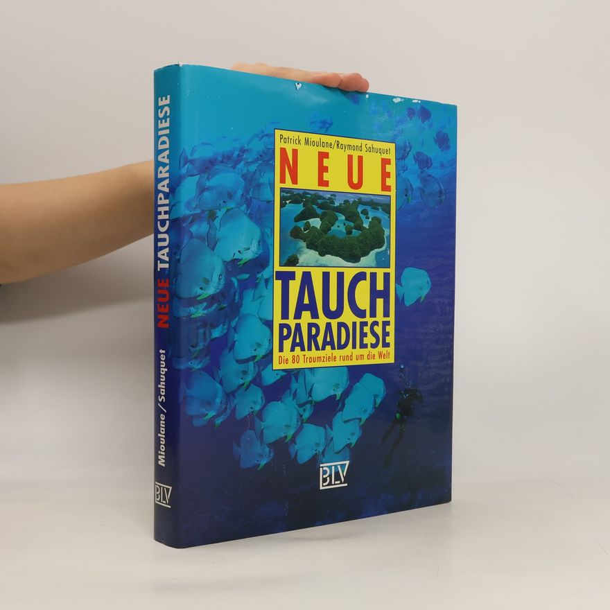 Patrick Mioulane Neue Tauchparadiese
