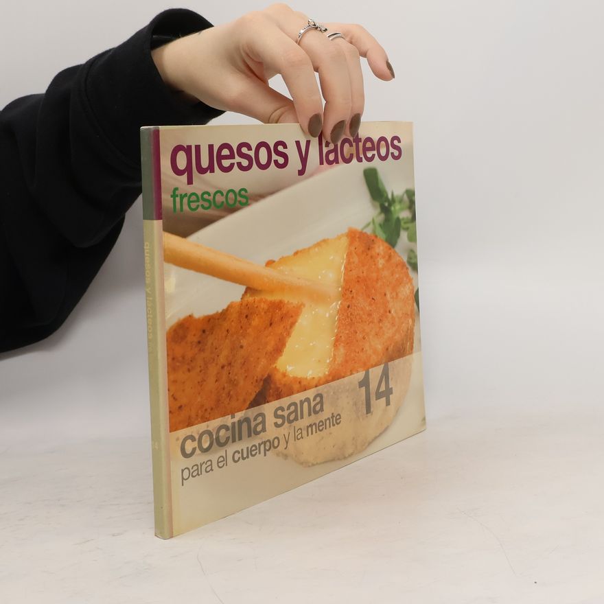 Autorenkollektiv Quesos y lacteos frescos. Cocina sana 14