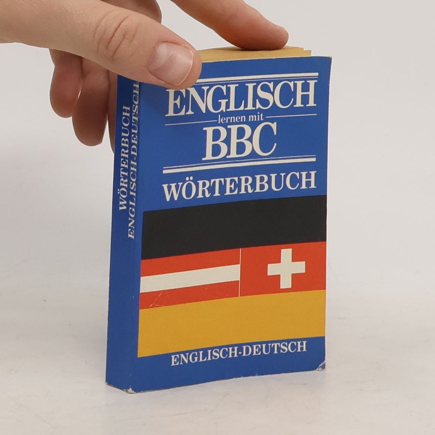 Autorenkollektiv Englisch lernen mit BBC. Wörterbuch Englisch-Deutsch