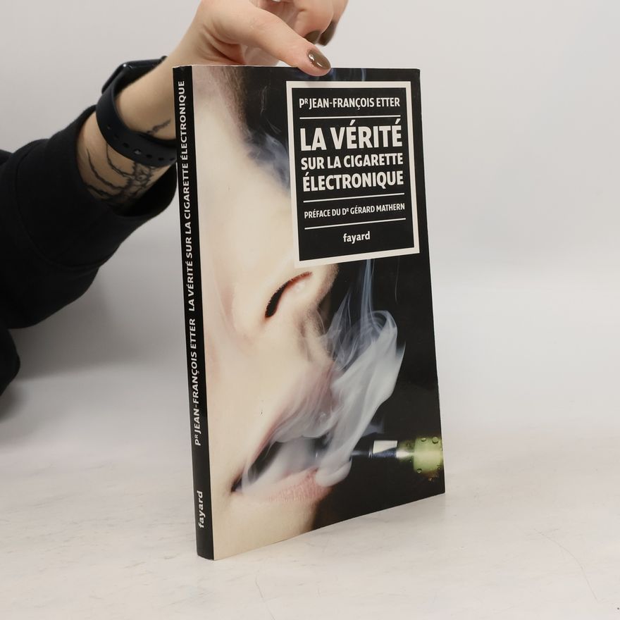 Gérard Mathern La Vérité sur la cigarette électronique