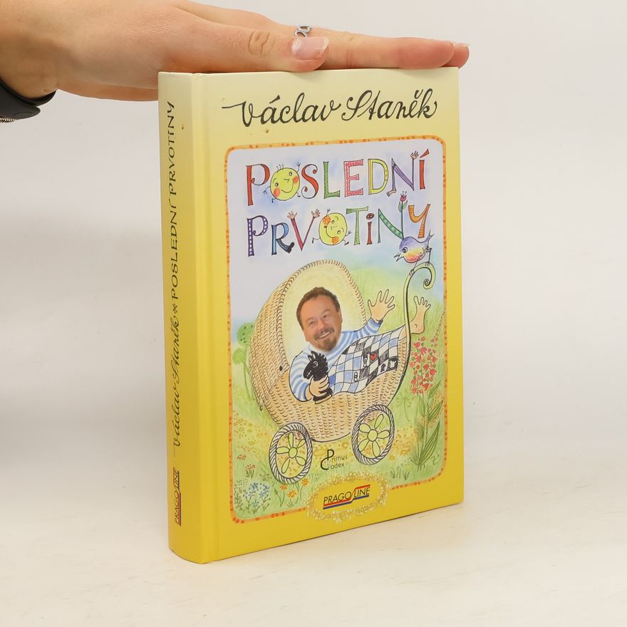 Václav Staněk Poslední prvotiny