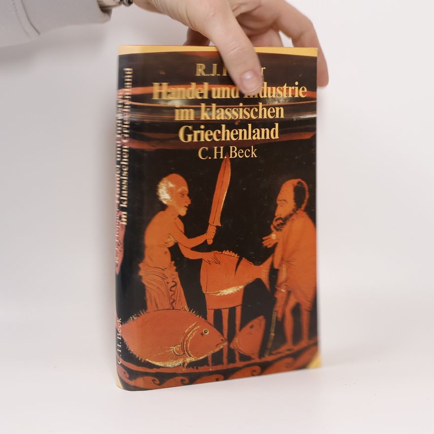 R.J. Hopper Handel und Industrie im klassischen Griechenland