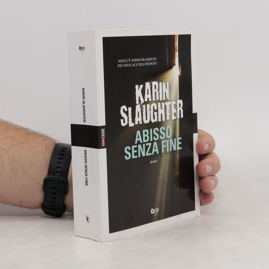 Karin Slaughter Abisso senza fine