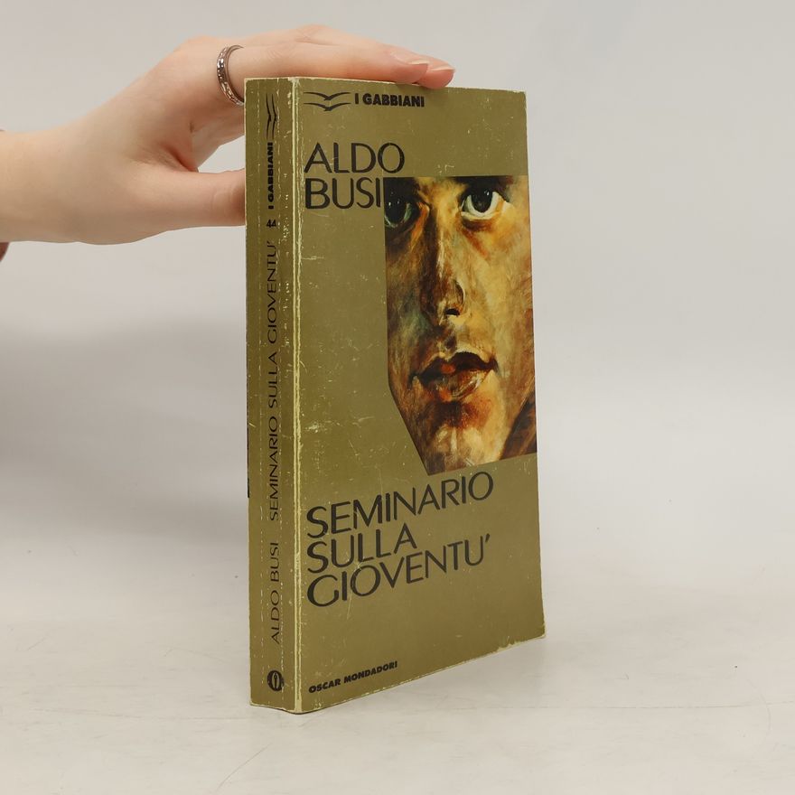 Aldo Busi Seminario sulla gioventù'