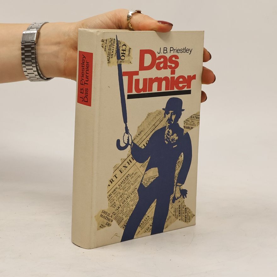 J. B. Priestley Das Turnier