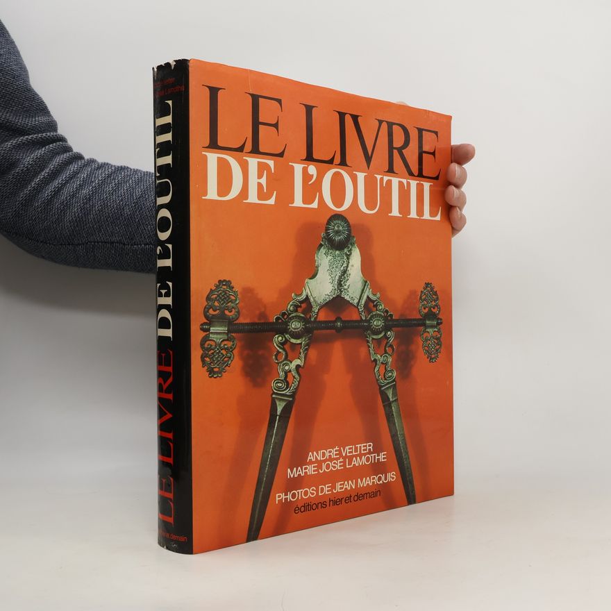 André Velter Le livre de l'outil