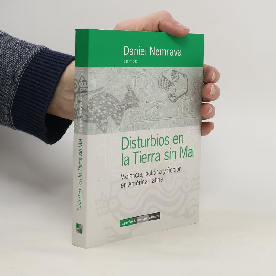 Daniel Nemrava Disturbios en la tierra sin mal
