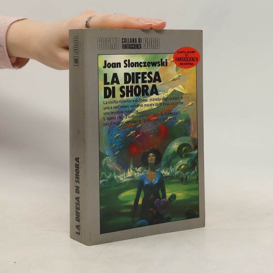Joan Slonczewski La difesa di Shora