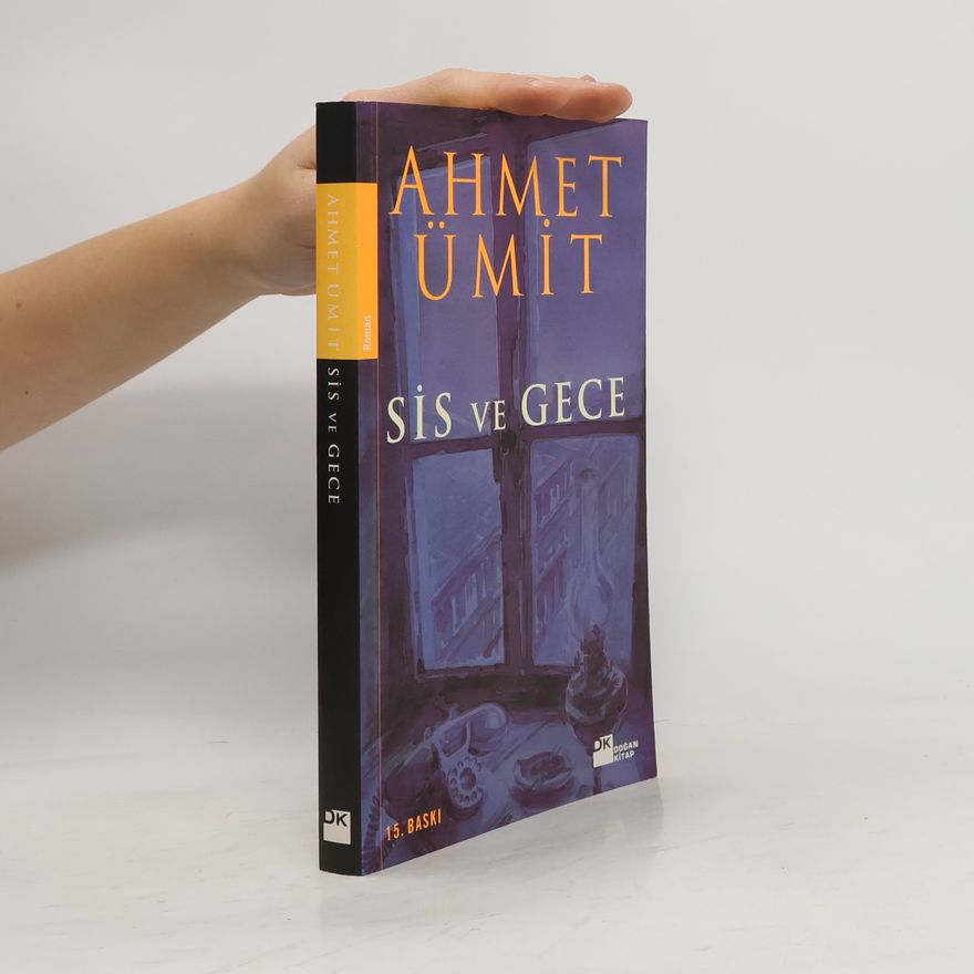 Ahmet Ümit Sis ve Gece