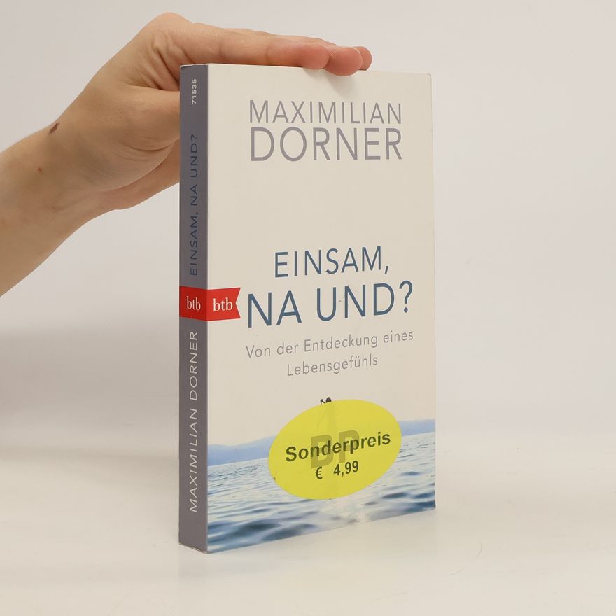Maximilian Dorner Einsam, na und?