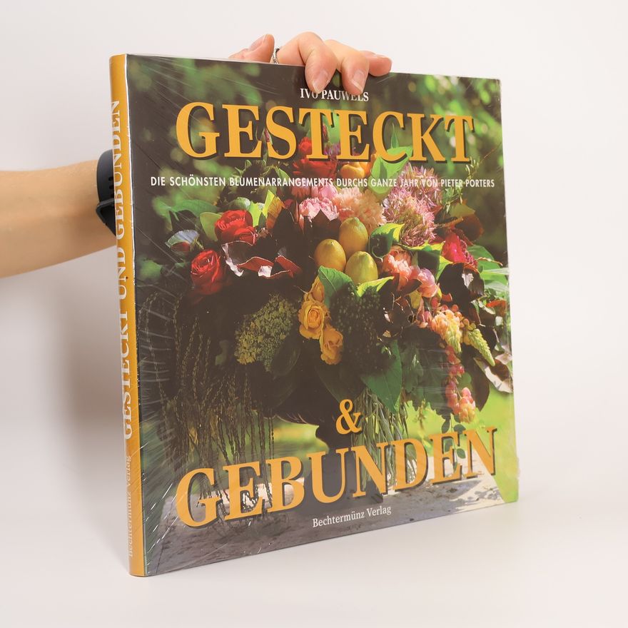 Ivo Pauwels Gesteckt und gebunden