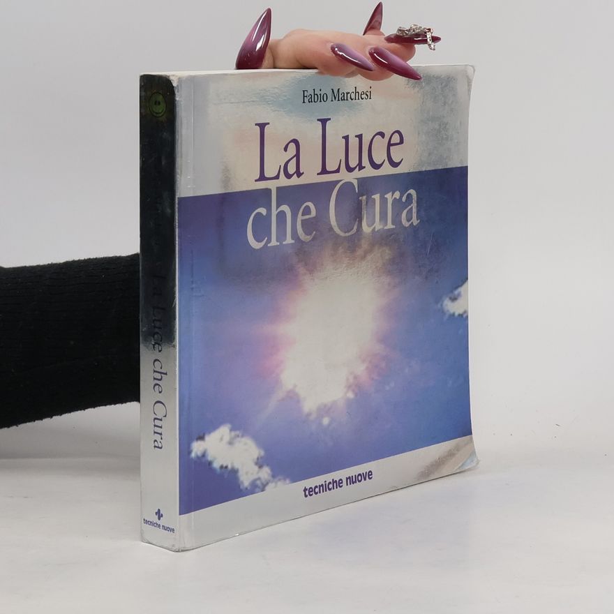 Fabio Marchesi La luce che cura