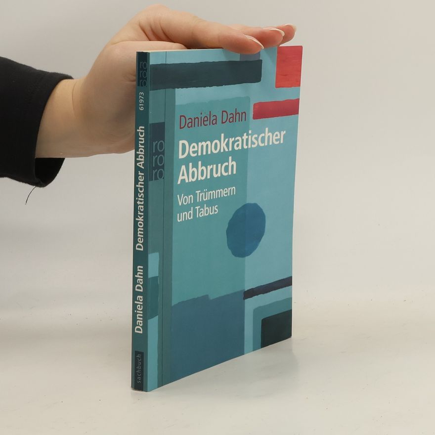 Daniela Dahn Demokratischer Abbruch