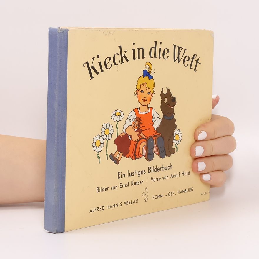 Ernst Kutzer Kieck in die Welt