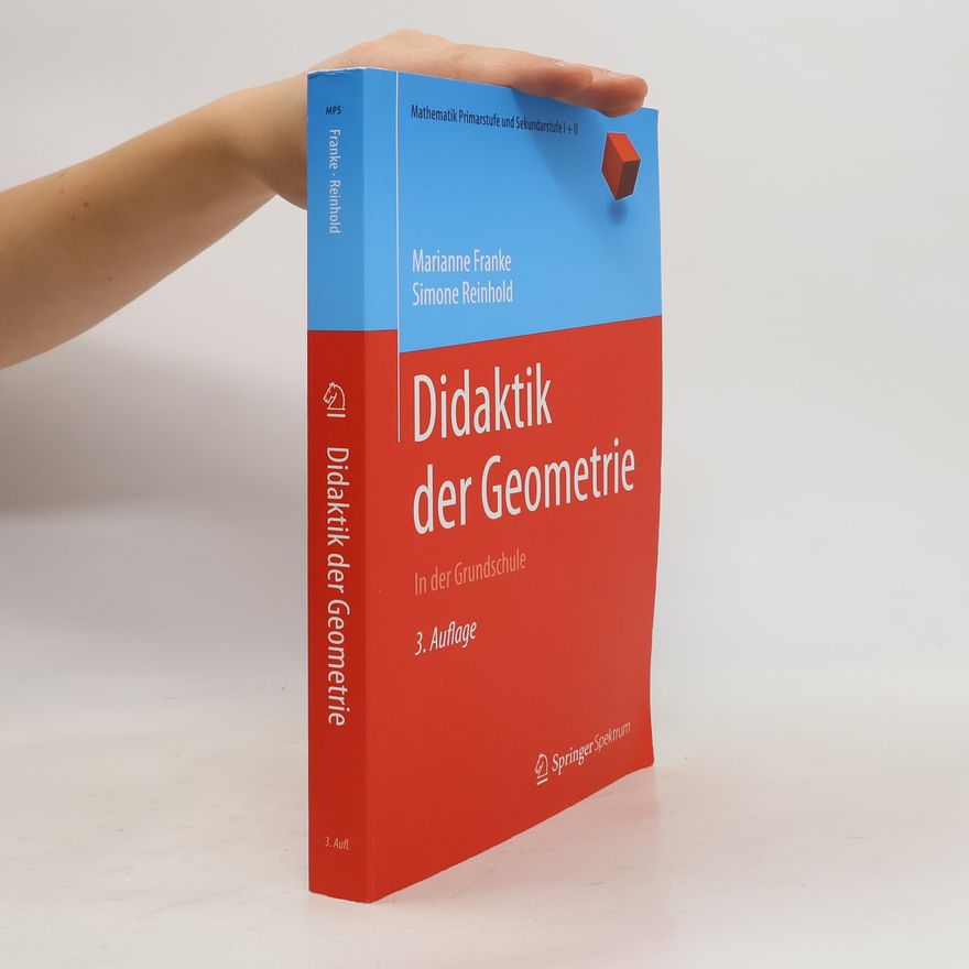 Marianne Franke Didaktik der Geometrie in der Grundschule