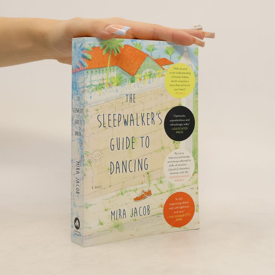Mira Jacob The Sleepwalker's Guide to Dancing