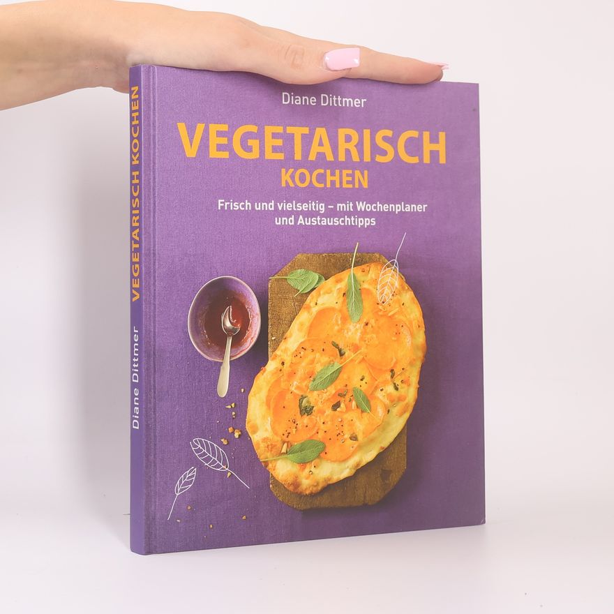 Diane Dittmer Vegetarisch Kochen