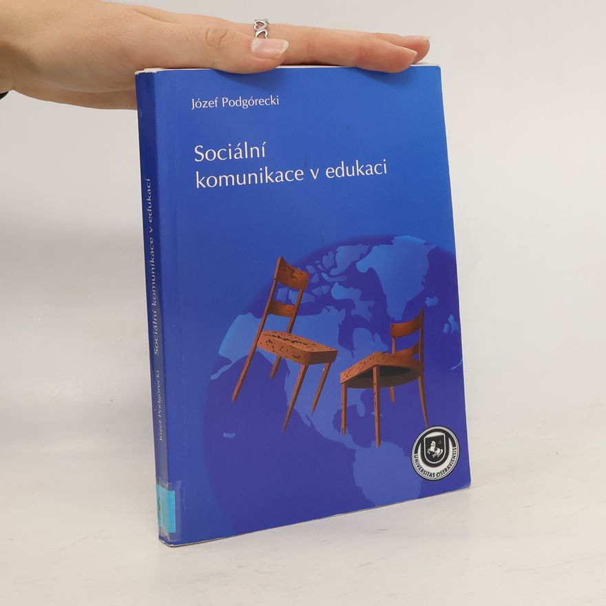 Józef Podgórecki Sociální komunikace v edukaci