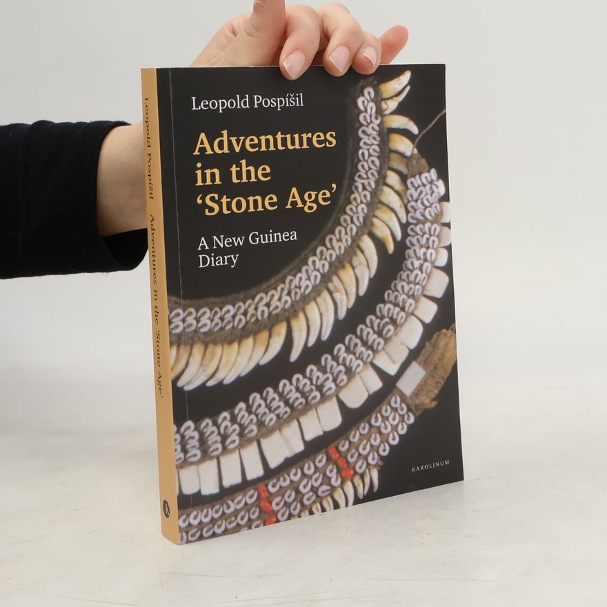 Leopold Jaroslav Pospisil Adventures in the Stone Age