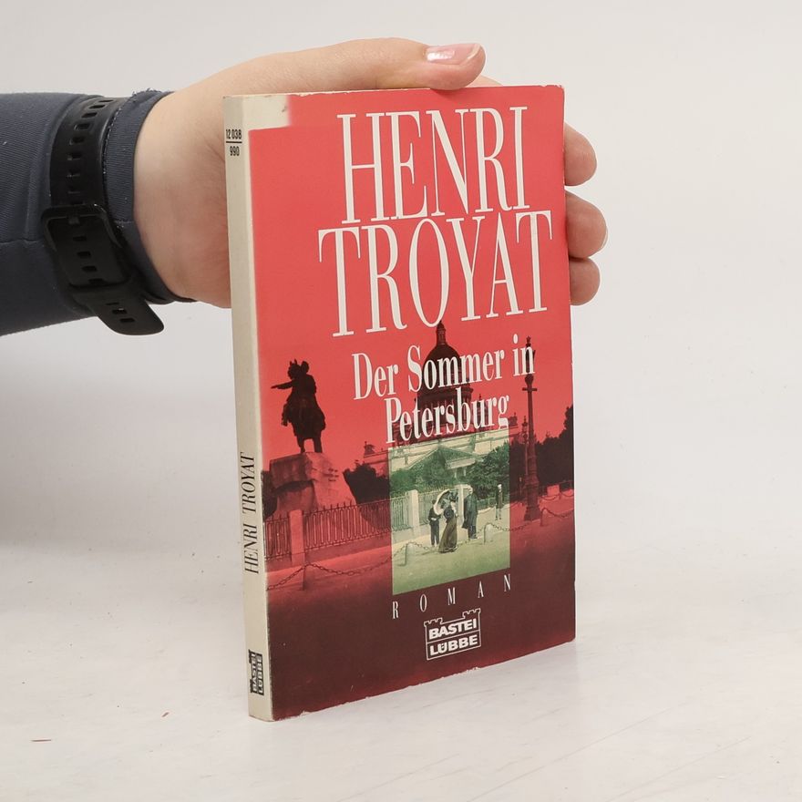 Henri Troyat Der Sommer in Petersburg