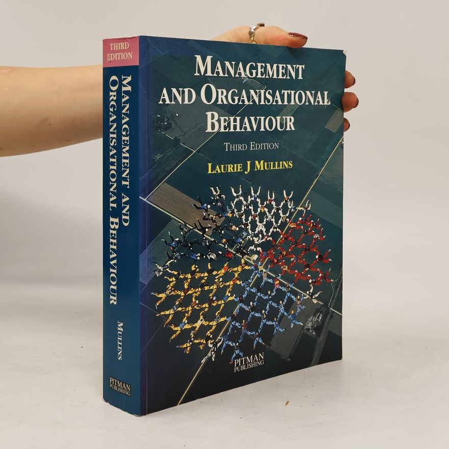 Laurie J. Mullins Management and Organisational Behaviour