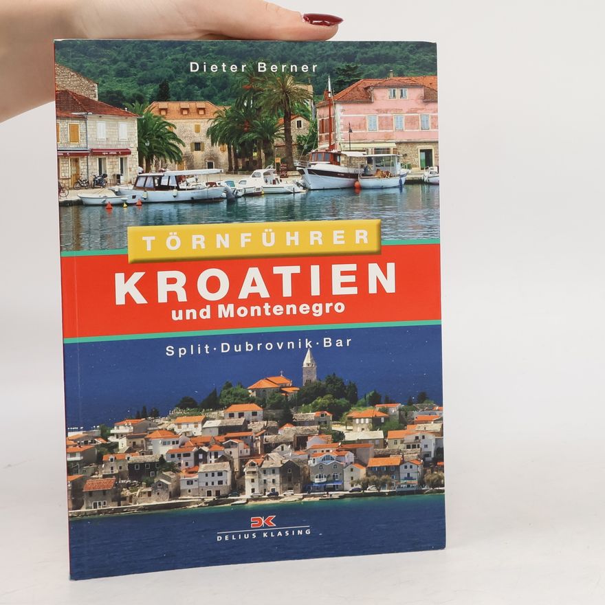 Dieter Berner Kroatien und Montenegro